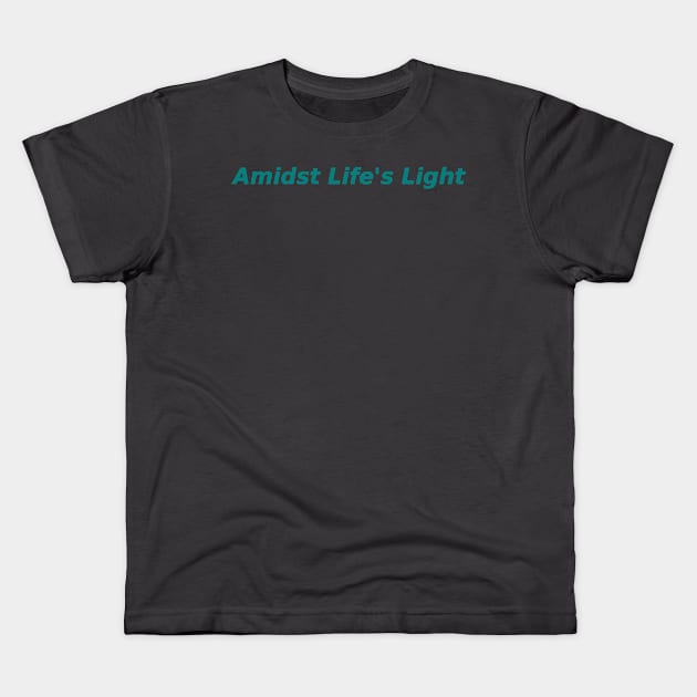 Amidst Life's Light Kids T-Shirt by Mohammad Ibne Ayub